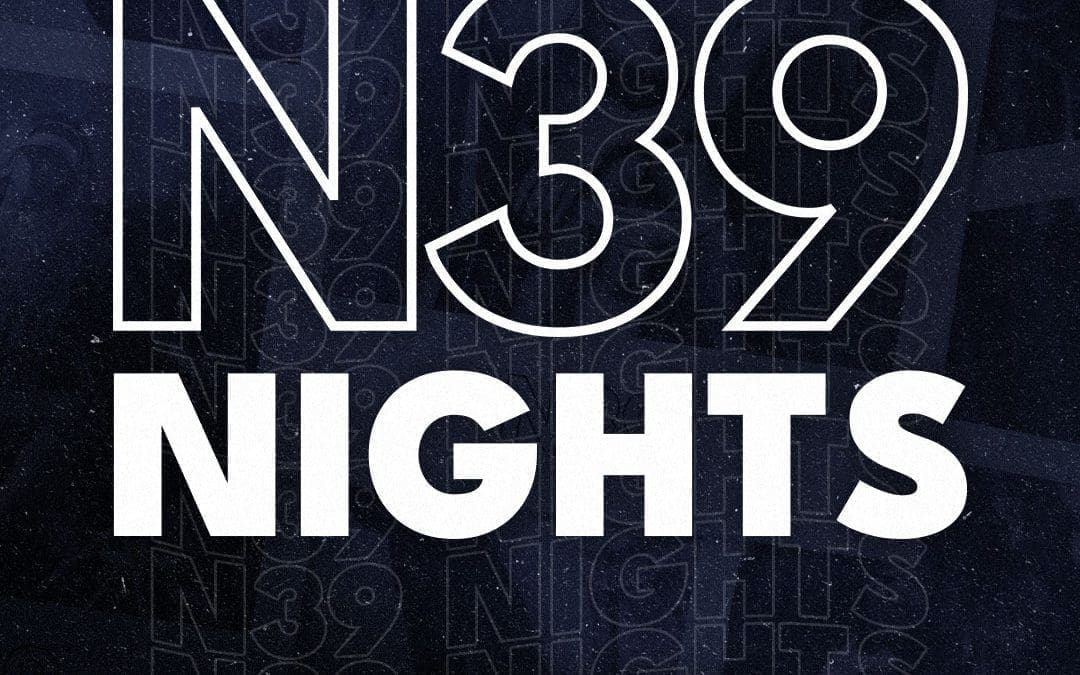 N39 Nights – 15.03.2025